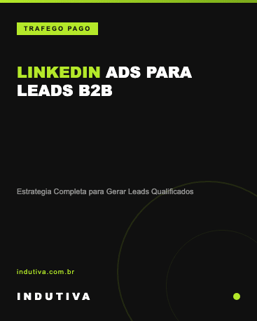LinkedIn Ads para leads B2B - estrategia completa de campanha